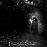 Celectia - Archaenae Perfectii - L\' Arche Arcane des Parfaits (2010)