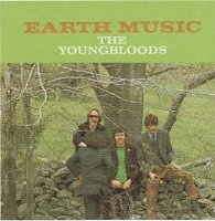 The Youngbloods - Earth Music (1967)