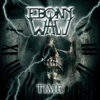 Ebony Wall - Time (2015)