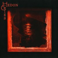 Hedon Cries - Hate into Grief (2002)  Lossless