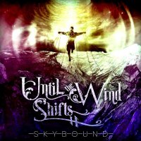 Until The Wind Shifts - Skybound (2015)