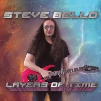 Steve Bello - Layers Of Time (2015)