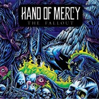 Hand Of Mercy - The Fallout (2010)