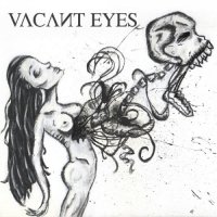 Vacant Eyes - Vacant Eyes (2013)