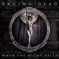 Raging Dead - When the Night Falls (2017)
