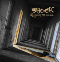 Shock - No Quedan Mas Excusas (2010)