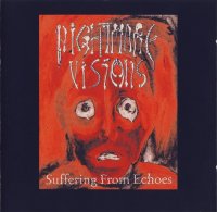 Nightmare Visions - Suffering from Echoes (1994)  Lossless