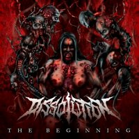 Dissolution - The Beginning (2015)