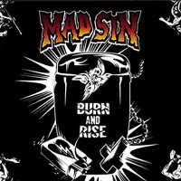 Mad Sin - Burn And Rise [Box Edition] (2010)
