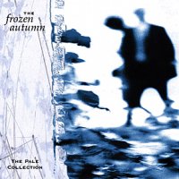 The Frozen Autumn - The Pale Collection (2000)