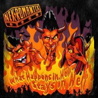 Nekromantix - What Happens In Hell, Stays In Hell (2011)