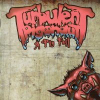 Turbulent Pigonaut - A Pig Fail (2012)