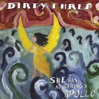 Dirty Three - She Has No Strings Apollo (2003)