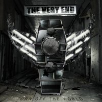 The Very End - Turn Off The World (2012)