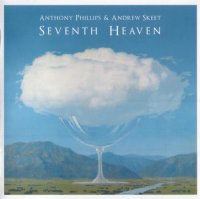 Anthony Phillips - Seventh Heaven (2CD) (2012)