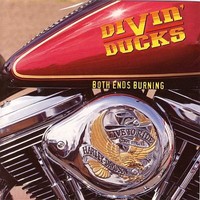 Divin\' Ducks - Both Ends Burning (1998)