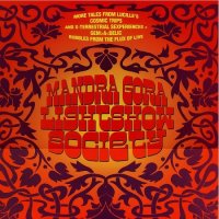 Mandra Gora Lightshow Society - More Tales From Lucille\'s Cosmic Trips And X-Terrestial Sexperiences + Gem-A-Delic Bubbles From The Flux Of Live (2005)