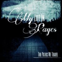 My Life In Pages - The Paths We Travel (2015)