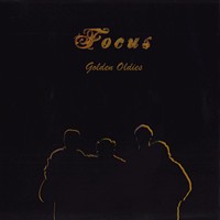 Focus - Golden Oldies (2014)