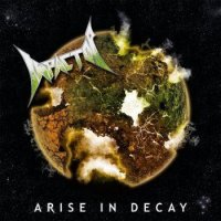 Impactor - Arise In Decay (2012)