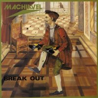 Machiavel - Break Out (1982)