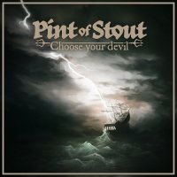 Pint of Stout - Choose Your Devil (2013)