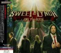 Sweet & Lynch - Only To Rise (Japanese Edition) (2015)