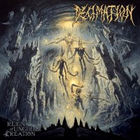 Decimation - Reign Of Ungodly Creation (2014)