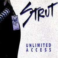 Strut - Unlimited Access (1988)