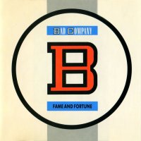 Bad Company - Fame And Fortune (1986)