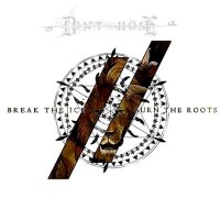 Don\'t Try This At Home - Break The Ice // Burn The Roots (2015)