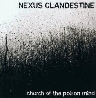 Nexus Clandestine - Church Of The Poison Mind (2014)