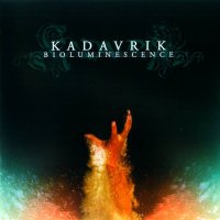 Kadavrik - Bioluminescence (2011)