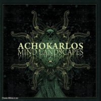 Achokarlos - Mind Landscapes (2010)