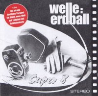 Welle: Erdball - Super 8 ( Maxi-Single, Limited Edition ) (2001)