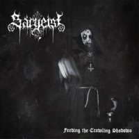 Sargeist - Feeding The Crawling Shadows (2014)