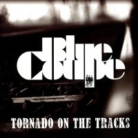 Blue Coupe - Tornado On The Tracks (2010)