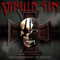 Virgin Sin - Brotherhood Of Freaks (2007)