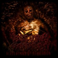 Visceral Hatred - Revelations Of Perversion (2014)