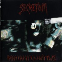 Secretum - Happy Happy Killing Time (2003)