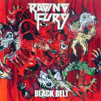 Raging Fury - Black Belt (2013)