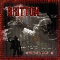 Britton - Until The Day We Die (1994)