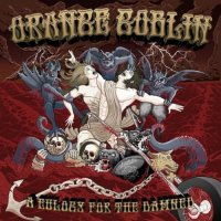 Orange Goblin - A Eulogy For The Damned (2012)