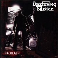 Deafening Silence - Backlash (2007)