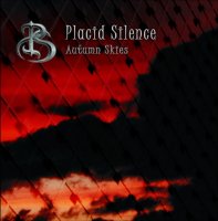 Placid Silence - Autumn Skies (2004)