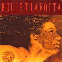 Bullet Lavolta - Swandive (1991)