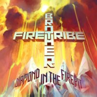 Brother Firetribe - Diamond In The Firepit (2014)