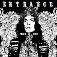 Entrance - Prayer Of Death (2006)