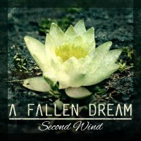 A Fallen Dream - Second Wind (2012)