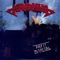 Krokus - Pay It In Metal (1978)